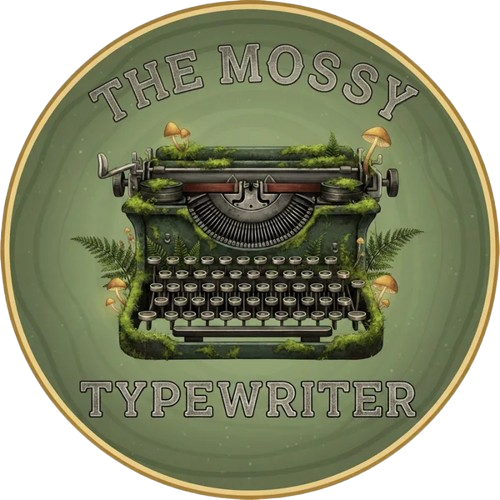 The Mossy Typewriter
